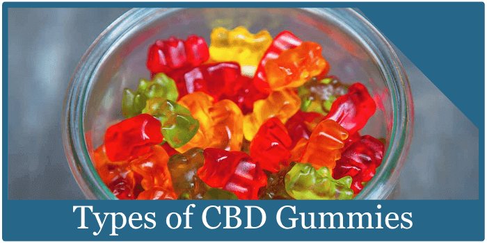 Types of cbd gummies