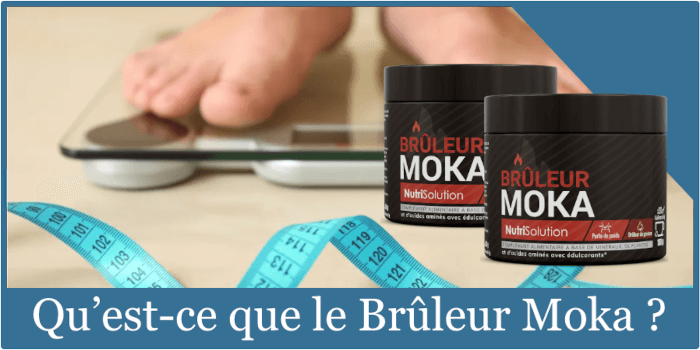 Qu’est-ce que le Brûleur Moka